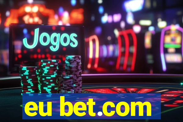 eu bet.com